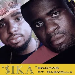 Sika (feat. Gasmilla)