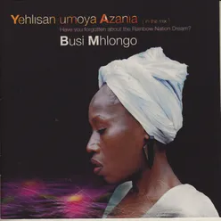Yehlisan Umoya Azania (In The Mix)