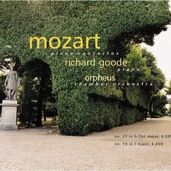 Mozart Piano Concertos: No. 27 in b-flat Major, K. 595; No. 19 in F Major, K. 459