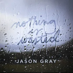 Nothing Is Wasted Radio Mix