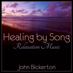 Healing by Song: Relaxation Music