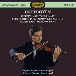 Beethoven: Septet, Op. 20 & "Kreutzer" Sonata, Op. 47