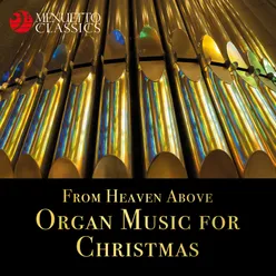 From Heaven Above - Organ Music for Christmas