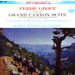 Grofé: Grand Canyon Suite & Concerto for Piano and Orchestra Transferred from the Original Everest Records Master Tapes