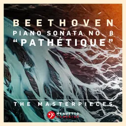 The Masterpieces, Beethoven: Piano Sonata No. 8 in C Minor, Op. 13 "Pathétique"