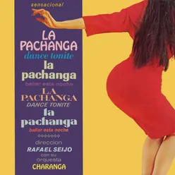 La Pachanga Remastered from the Original Somerset Tapes