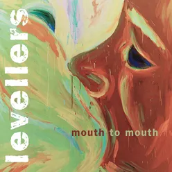 Mouth To Mouth Remastered Version