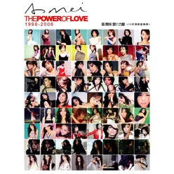 A Mei The Power OF Love 1996-2006 [Limited Edition]