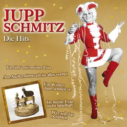 Die Hits von Jupp Schmitz