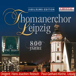 Thomanerchor Leipzig, 800 Jahre
