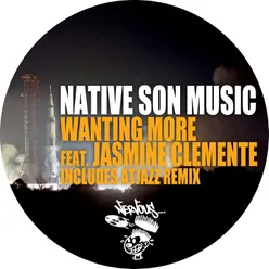 Wanting More (feat. Jasmine Clemente) Remixes