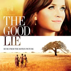 The Good Lie (Music From The Motion Picture)
