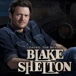 Loaded: The Best of Blake Shelton