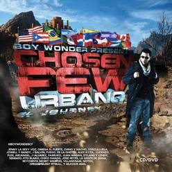 Boy Wonder Presents Chosen Few Urbano El Journey