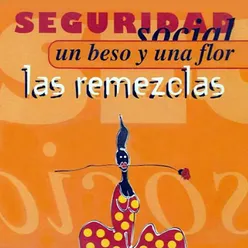 Un beso y una flor Las remezclas