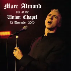 Our Love, My Love Live At The Union Chapel, 2000