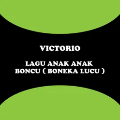 Lagu Pop Anak Anak Boncu (Boneka Lucu)