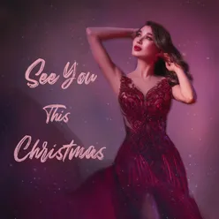 See You This Christmas