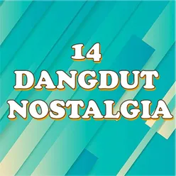 14 Dangdut Nostalgia