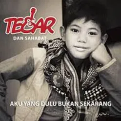 Tegar Dan Sahabat