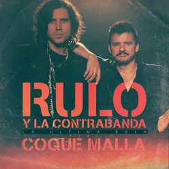 La última bala (feat. Coque Malla)