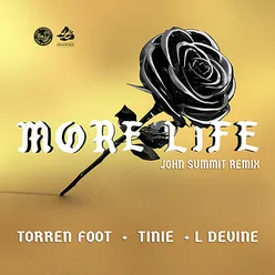 More Life (feat. Tinie Tempah & L Devine) John Summit Remix