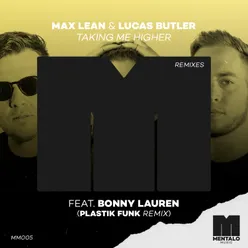 Taking Me Higher (feat. Bonny Lauren) Plastik Funk Remix