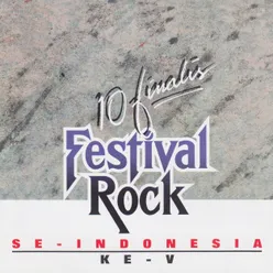 10 Finalis Festival Rock Se-Indonesia Ke-V