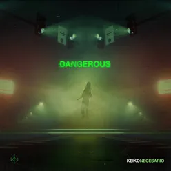 Dangerous