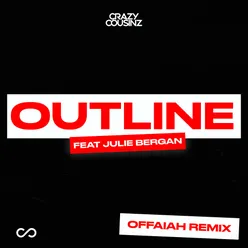Outline (feat. Julie Bergan) OFFAIAH Remix