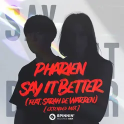 Say It Better (feat. Sarah de Warren) Extended Mix