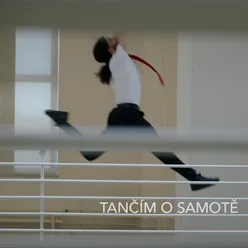 Tančím o samotě