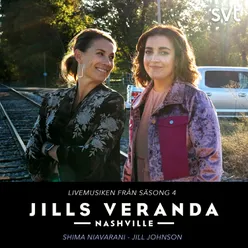 Jills Veranda Nashville (Livemusiken från säsong 4) [Episode 4]