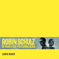 In Your Eyes (feat. Alida) LUM!X Remix