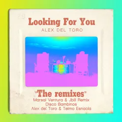 Looking For You The Remixes
