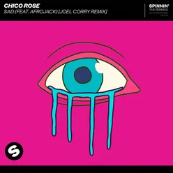 Sad (feat. Afrojack) Joel Corry Remix