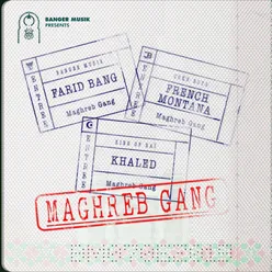 Maghreb Gang (feat. French Montana & Khaled)