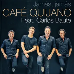 Jamás, jamás (feat. Carlos Baute)