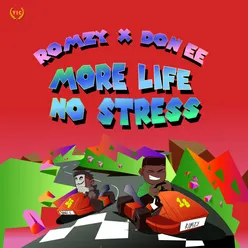 More Life No Stress