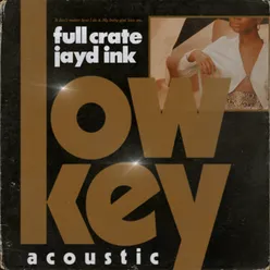 LowKey (feat. Jayd Ink) Acoustic