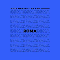 Roma (feat. Mr. Rain)