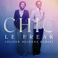 Le Freak Oliver Heldens Remix
