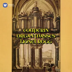 Couperin, F: Messe pour les Paroisses: I. Kyrie - Fugue sur les jeux d'anches