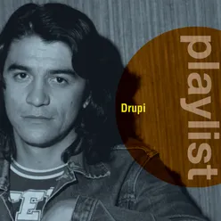 Playlist: Drupi