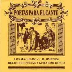 Poetas para el Cante (Los Machado, J.R. Jiménez, Bécquer, Pemán, Gerardo Diego)