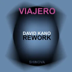 Viajero David Kano Rework