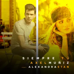 Siempre Tú (feat. Alexandra Stan) English Version