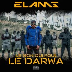 Le son qui fout le darwa