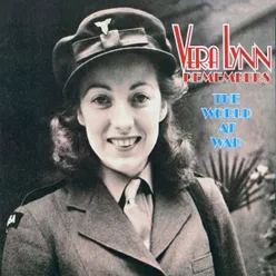 Vera Lynn Remembers the World At War 2016 Remastered Version