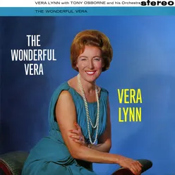 The Wonderful Vera Lynn 2016 Remastered Version